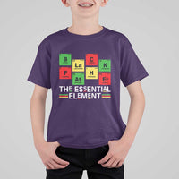 Black Father The Essential Element T Shirt For Kid Father's Day Juneteenth Chemistry Periodic Table