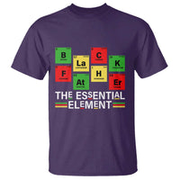 Black Father The Essential Element T Shirt Father's Day Juneteenth Chemistry Periodic Table