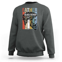 African American Black Father Sweatshirt Fathers Day Juneteenth