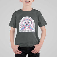 Protect The Dolls T Shirt For Kid Trans Women Pride Month Butterfly