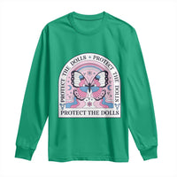 Protect The Dolls Long Sleeve Shirt Trans Women Pride Month Butterfly