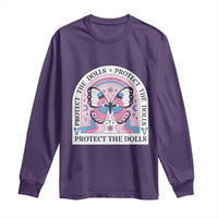 Protect The Dolls Long Sleeve Shirt Trans Women Pride Month Butterfly