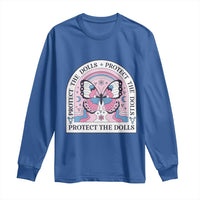 Protect The Dolls Long Sleeve Shirt Trans Women Pride Month Butterfly