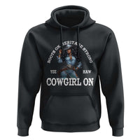Boots On Heritage Strong Cowgirl On Hoodie African American Black Cowgirl
