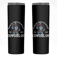 Boots On Heritage Strong Cowgirl On Skinny Tumbler African American Black Cowgirl