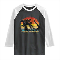 Funny Dad Giant Monster Raglan Shirt Dadzilla Father Of The Monster Father's Day