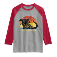 Funny Dad Giant Monster Raglan Shirt Dadzilla Father Of The Monster Father's Day