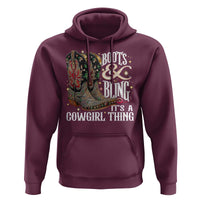 Funny Boots And Bling Its A Cowgirl Thing Hoodie Western Country Girl Boots