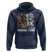 Funny Boots And Bling Its A Cowgirl Thing Hoodie Western Country Girl Boots