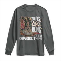 Funny Boots And Bling Its A Cowgirl Thing Long Sleeve Shirt Western Country Girl Boots