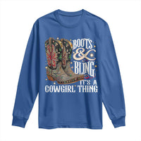 Funny Boots And Bling Its A Cowgirl Thing Long Sleeve Shirt Western Country Girl Boots