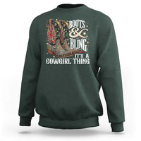 Funny Boots And Bling Its A Cowgirl Thing Sweatshirt Western Country Girl Boots
