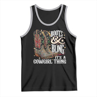 Funny Boots And Bling Its A Cowgirl Thing Tank Top Western Country Girl Boots