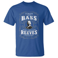 Bass Reeves T Shirt US Marshal 1875 The Real Lone Ranger American Legend