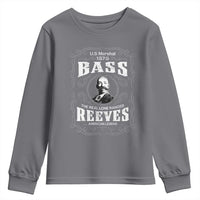 Bass Reeves Youth Sweatshirt US Marshal 1875 The Real Lone Ranger American Legend