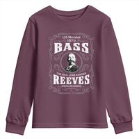 Bass Reeves Youth Sweatshirt US Marshal 1875 The Real Lone Ranger American Legend