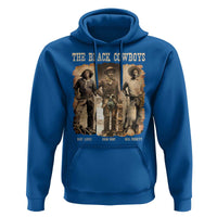 The Black Cowboys Nat Love Isom Dart Bill Pickett Hoodie African American Cowboy