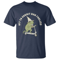 Off To Commit Mom Foolery T Shirt Funny Mama Frog Scooter Mother's Day