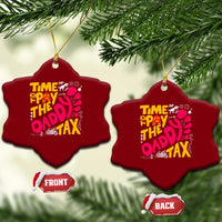 Time To Pay The Daddy Tax Ceramic Ornament Dungeon Gamer Dad Father’s Day