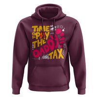 Time To Pay The Daddy Tax Hoodie Dungeon Gamer Dad Father’s Day