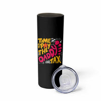 Time To Pay The Daddy Tax Skinny Tumbler Dungeon Gamer Dad Father’s Day