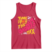 Time To Pay The Daddy Tax Tank Top Dungeon Gamer Dad Father’s Day