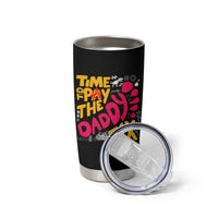 Time To Pay The Daddy Tax Tumbler Cup Dungeon Gamer Dad Father’s Day