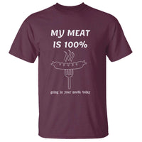 Funny Grilling T Shirt My Meat Is 100% Going In Your Mouth Today Smoker Grill Master - Wonder Print Shop