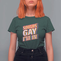 Funny LGBT T Shirt For Women Sounds Gay I'm In LGBTQ Community - Wonder Print Shop