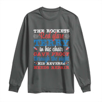 Funny The Rockets Red Glare Terry In His Chair His Reverse Needs Repair Long Sleeve Shirt 4th Of July Meme - Wonder Print Shop