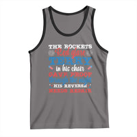 Funny The Rockets Red Glare Terry In His Chair His Reverse Needs Repair Tank Top 4th Of July Meme - Wonder Print Shop
