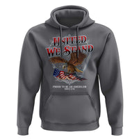 United We Stand Proud To Be An American Since 1776 Hoodie Patriotic USA Flag Eagle - Wonder Print Shop