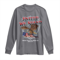 United We Stand Proud To Be An American Since 1776 Long Sleeve Shirt Patriotic USA Flag Eagle - Wonder Print Shop