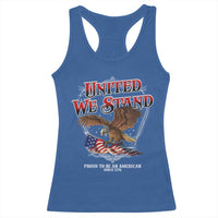 United We Stand Proud To Be An American Since 1776 Racerback Tank Top Patriotic USA Flag Eagle - Wonder Print Shop