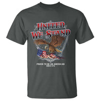 United We Stand Proud To Be An American Since 1776 T Shirt Patriotic USA Flag Eagle - Wonder Print Shop