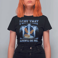 Funny Hot Dog Meme T Shirt For Women I Got That Dawg In Me Hotdog Xray Humor