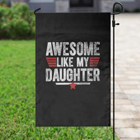 Awesome Like My Daughter Garden Flag Funny Girl Dad Quote