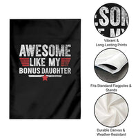 Awesome Like My Bonus Daughter Garden Flag Funny Girl Bonus Dad Quote