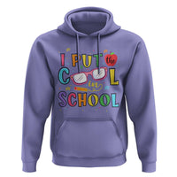 I Put The Cool In School Hoodie First Day Of School Apple Glasses Pencil - Wonder Print Shop