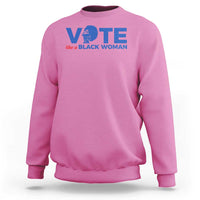 Vote Like A Black Women Sweatshirt Afro Hair Black Votes - Wonder Print Shop