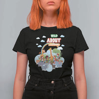 Wild About Learning T Shirt For Women Back To School Zoo Animals Student Rainbow - Wonder Print Shop