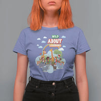Wild About Learning T Shirt For Women Back To School Zoo Animals Student Rainbow - Wonder Print Shop