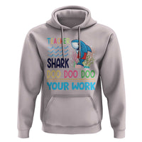 Funny Teacher Shark Hoodie Do Your Work Ruler Back To School - Wonder Print Shop