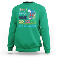 Funny Teacher Shark Sweatshirt Do Your Work Ruler Back To School - Wonder Print Shop