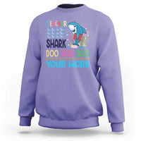 Funny Teacher Shark Sweatshirt Do Your Work Ruler Back To School - Wonder Print Shop