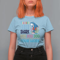 Funny Teacher Shark T Shirt For Women Do Your Work Ruler Back To School - Wonder Print Shop