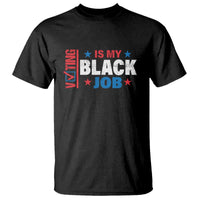 Voting Is My Black Job T Shirt Election Ballot Box Star USA Flag - Wonder Print Shop