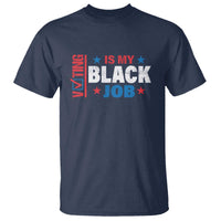 Voting Is My Black Job T Shirt Election Ballot Box Star USA Flag - Wonder Print Shop