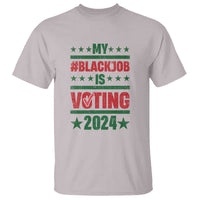 My Black Job Is Voting 2024 T Shirt Election Feminist Star - Wonder Print Shop