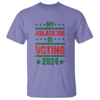My Black Job Is Voting 2024 T Shirt Election Feminist Star - Wonder Print Shop